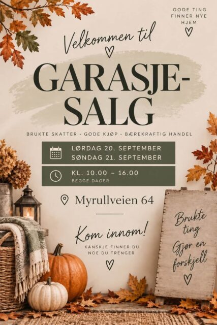 🍂 GARASJESALG I HELGEN! 🍂

Vi har ryddet skikkelig i huset, bodene og garasjen – og det er masse som skal få nye hjem! ♻️🤎

📅 Lørdag 20. september kl. 10.00–16.00
📅 Søndag 21. september kl. 10.00–16.00

Her finner du blant annet:
👗 Klær
👟 Sko
🧸 Leker
🛠️ Verktøy
🏡 Interiør og pynt
🪑 Møbler
🎣 Fiskeutstyr
🎿 Ski
✨ …og mye, mye mer!

Prisene er ikke hugget i stein – kom gjerne med et bud! 😊

📍 Myrullveien 64
🏠 Det grå huset på hjørnet – lett å finne!

Passer ikke åpningstidene? Send oss en melding, så prøver vi gjerne å avtale et annet tidspunkt.

Del gjerne med noen som elsker et godt bruktkupp! 🍁♻️

Velkommen 🤎